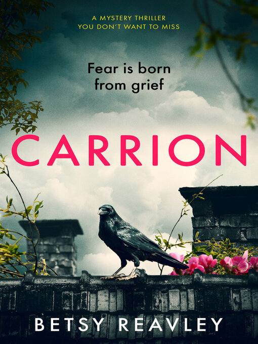 Title details for Carrion by Betsy Reavley - Available